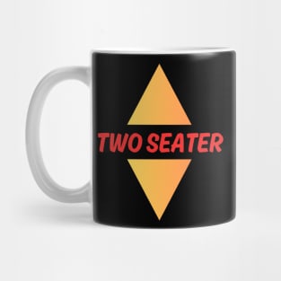 TWO SEATER Mug